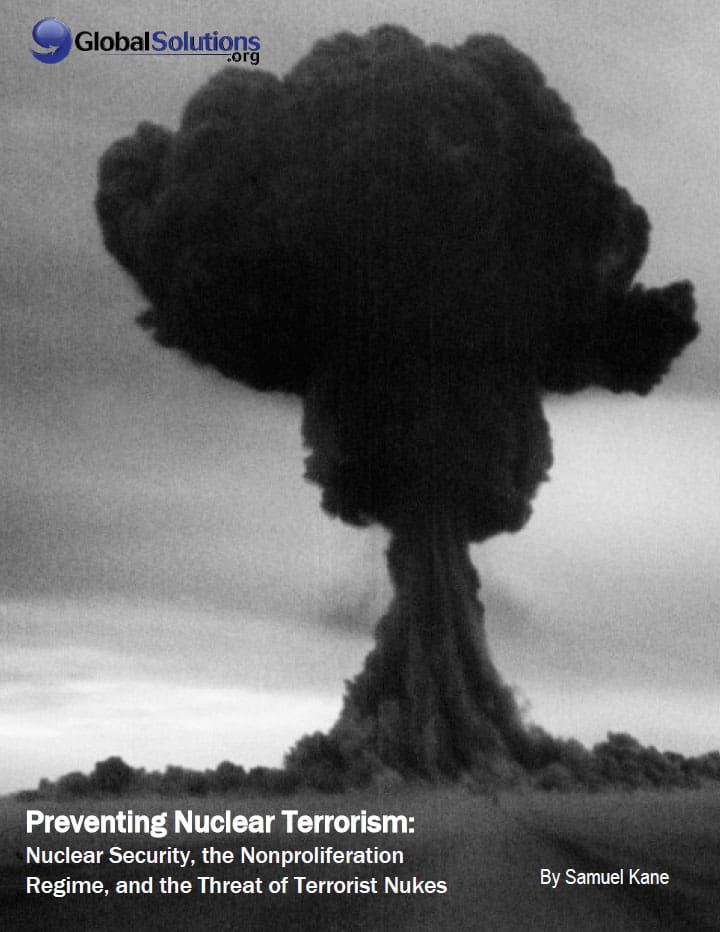 Preventing Nuclear Terrorism – Defusing the Nightmare