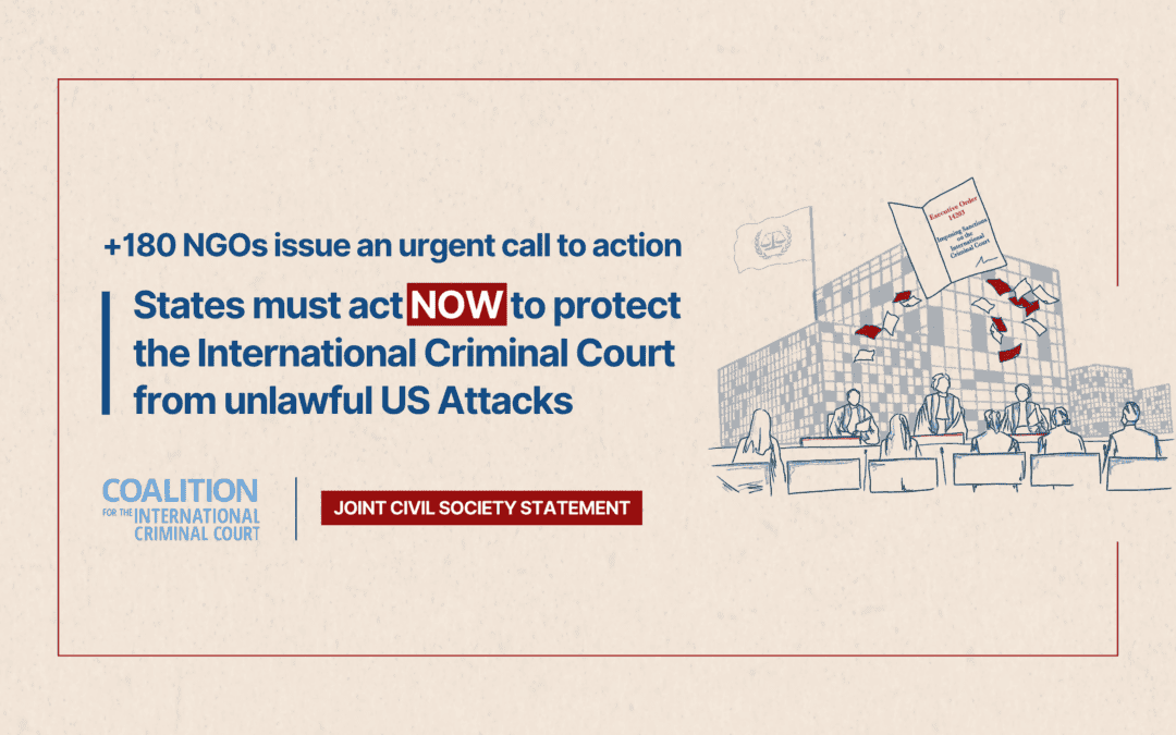 Joint Statement: States Must Act Now to Protect the International Criminal Court